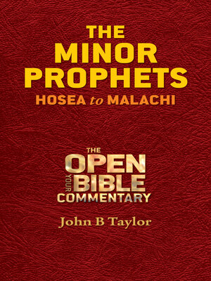 cover image of The Minor Prophets: Hosea to Malachi